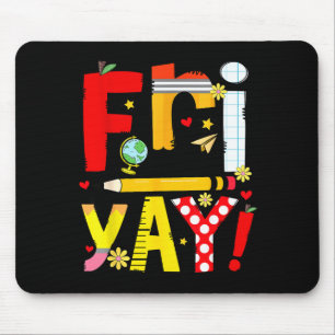 Tapis De Souris Vendredi yay vendredi heureux week-end drôle profe