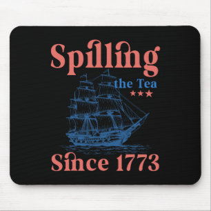 Tapis De Souris Verser le thé depuis 1773 Patriotique 4 juillet
