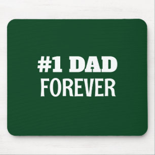 Tapis De Souris Vert et blanc #1 Papa Forever Fête des pères Cadea