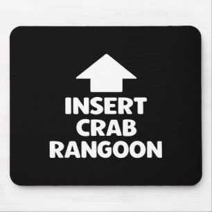 Tapis De Souris Vêtements drôles de Crab Rangoon _ Amateur de nour