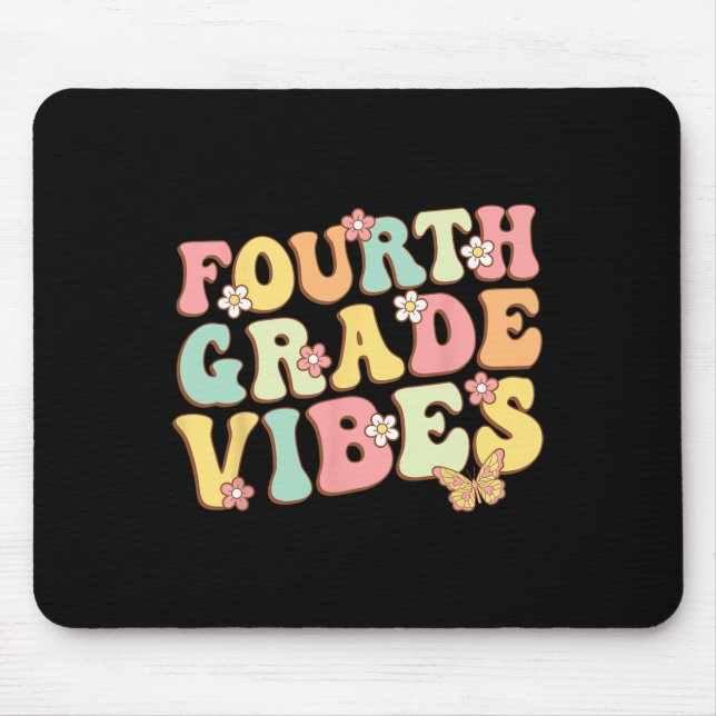 Tapis De Souris Vibes de classe Hello Équipe 4e année Enseignant E (Devant)