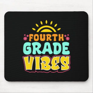 Tapis De Souris Vibes de quatrième année Enseignant Élève 4e année