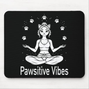 Tapis De Souris Vibrations Pawsitives Chat Drôle de Chat Méditatio