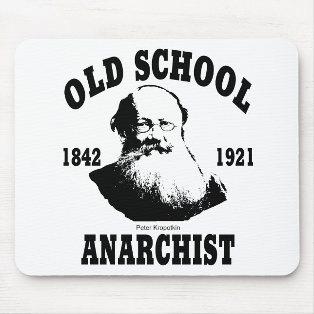 Tapis De Souris Vieille école  --  Peter Kropotkin (Devant)