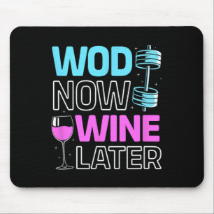 Tapis De Souris Vin Maintenant Vin Plus Tard Bodybuilding Drôle Gy