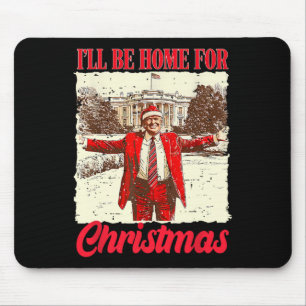 Tapis De Souris Vintage Drôle Humoristique Trump Je Serai à La Mai