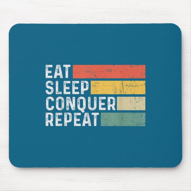 Tapis De Souris Vintage Motivational Funny Retro - Eat Sleep Conqu (Devant)