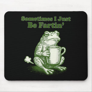 Tapis De Souris Vintage Parfois Je Fais Juste Des Pets Citation Dr