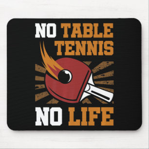 Tapis De Souris Vintage Pas De Tennis De Table Pas De Vie Ping Pon