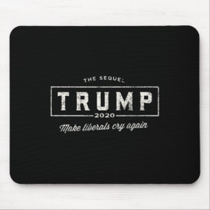Tapis De Souris Vintage trump Faire pleurer les libéraux encore -