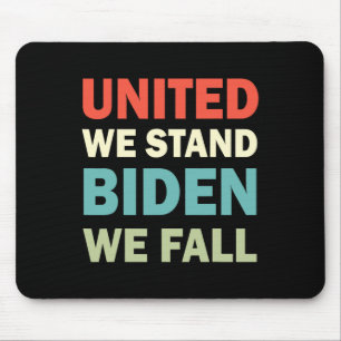 Tapis De Souris Vintage United-We-Stand-Biden-We-Fall Joe Biden-Tr