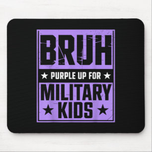Tapis De Souris Violet Bruh Up Up For Military Kids Militaire Enfa