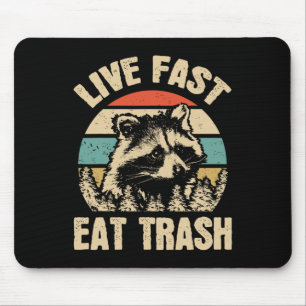 Tapis De Souris Vivez Vite Mangez Déchets Drôle de Raton Laveur Ca