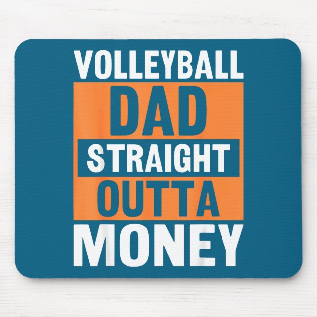 Tapis De Souris Volleyball Dad Straight Outta Money Funny Srts Par (Devant)