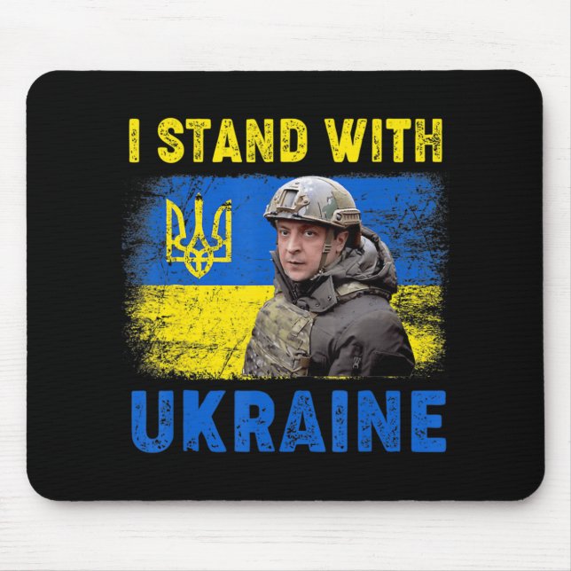Tapis De Souris Volodymyr Zelensky Je Suis Aux Côtés De L'Ukraine  (Devant)