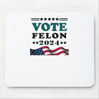 Tapis De Souris Vote Felon 2024 Condamné Sticker Felon