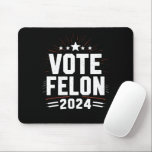 Tapis De Souris Vote Felon Trump Élections 2024 amusantes Vote<br><div class="desc">Vote Felon Trump Élection 2024 Drôle Vote Pour Le Felon</div>