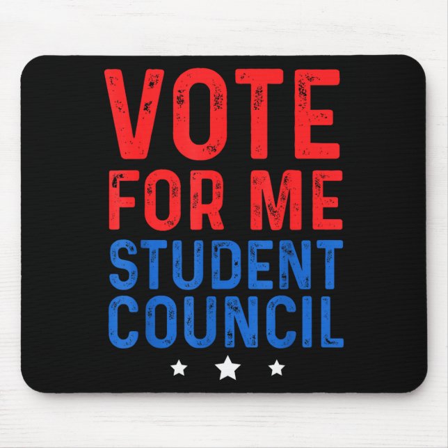 Tapis De Souris Vote For Me Student Council  (Devant)