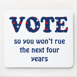 Tapis De Souris Vote ou Rue l'élection