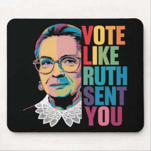 Tapis De Souris Votez Comme Ruth Vous A Envoyé