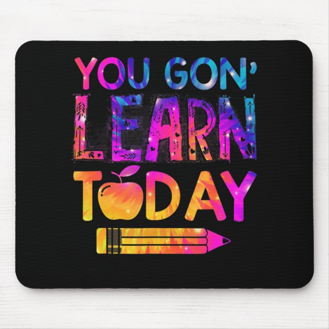 Tapis De Souris Vous Allez Apprendre Aujourd'Hui Professeur Amusan (Devant)