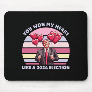 Tapis De Souris Vous avez gagné mon cœur comme une élection 2024 d