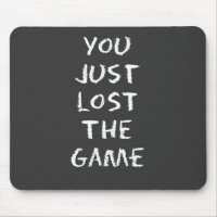 Vous avez juste perdu le jeu