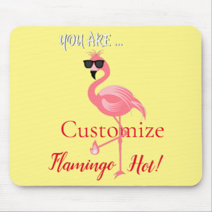 Tapis De Souris Vous Êtes Flamant rose Hot Thunder_Cove