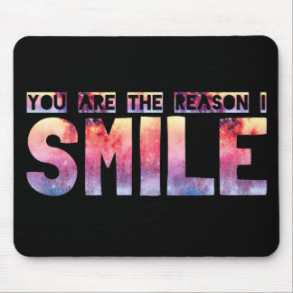 Tapis De Souris Vous Êtes La Raison Pour Laquelle Je Souriez