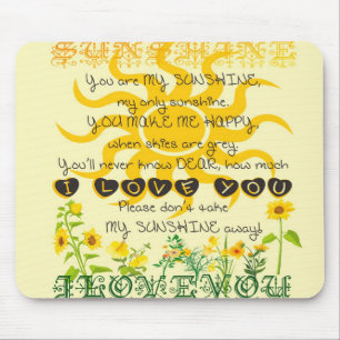 Tapis De Souris Vous êtes mon soleil…