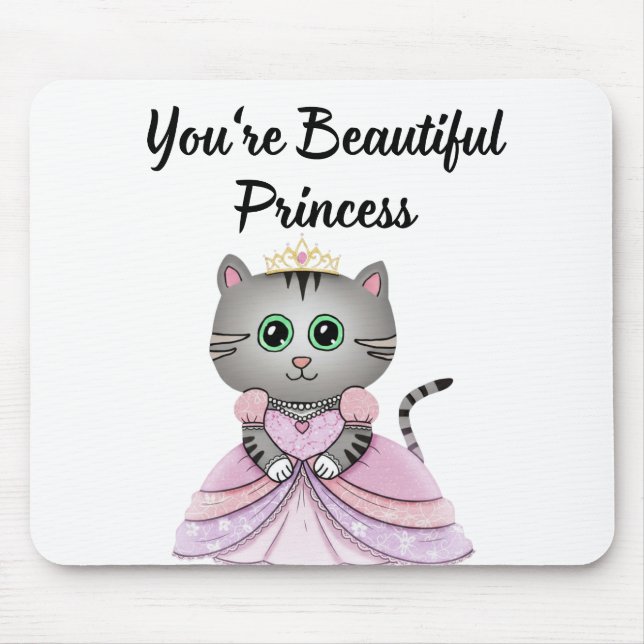 Tapis De Souris Vous êtes une belle princesse (Devant)
