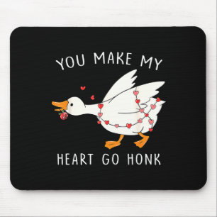 Tapis De Souris Vous faites aller mon cœur Honk Goose à la Saint-V