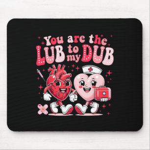 Tapis De Souris Vous La Lube À Mon Dub Cvicu Nurse Valentine Car