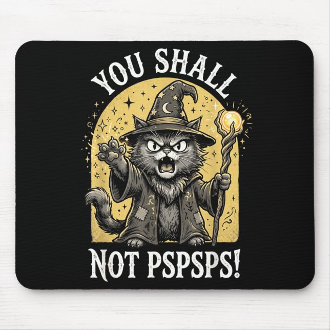 Tapis De Souris Vous ne pspspserez pas T-Shirt Sodasy Chat Sorcier (Devant)