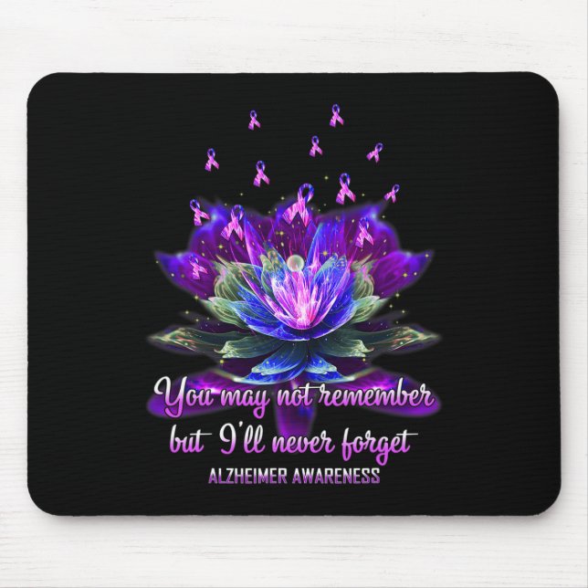 Tapis De Souris Vous ne vous souvenez peut-être pas, mais je n'oub (Devant)