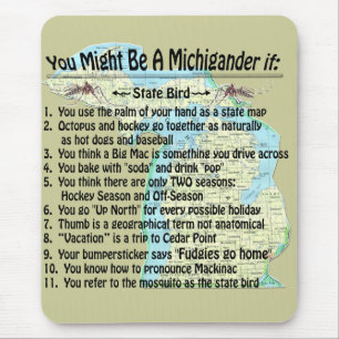 Tapis De Souris Vous Pourriez Être Un Michigander Si :