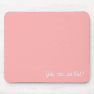 Tapis De Souris Vous pouvez le faire !