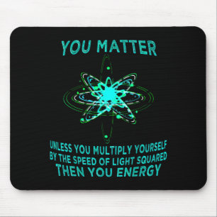 Tapis De Souris Vous Vous Énergie Drôle Physicien Amateur de Physi