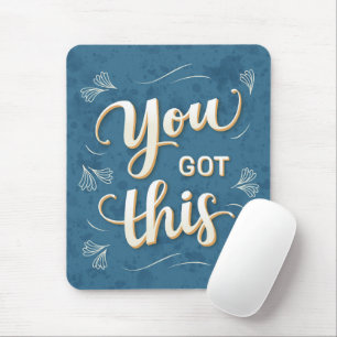 Tapis De Souris Vous y arriverez : Lettre d'art de citation motiva