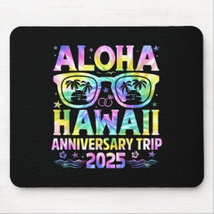 Tapis De Souris Voyage d'anniversaire Aloha Hawaii 2025 Couple app