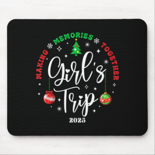 Tapis De Souris Voyage de filles de Noël 2025 Week-end vacances as