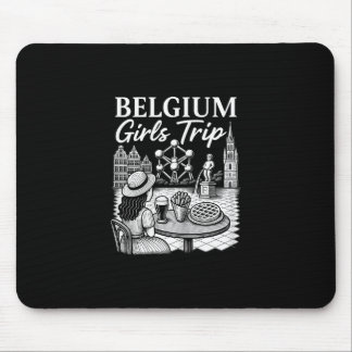 Tapis De Souris Voyage de filles en Belgique Ville belge Voyage Fi