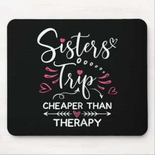 Tapis De Souris Voyage en sœurs 2022 Week-end Vacances familiales