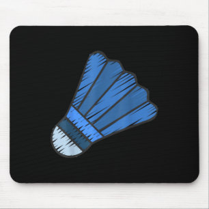 Tapis De Souris Vraiment comme le volant de badminton 1 