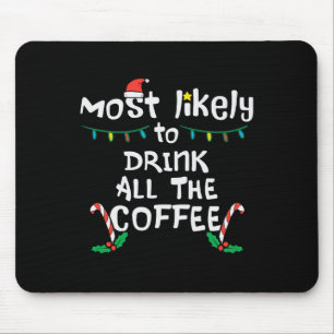 Tapis De Souris Vraisemblablement Boire Tout Café Noël Noël Famill
