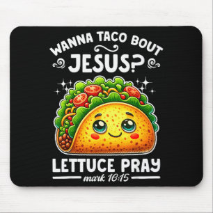 Tapis De Souris W Taco sur Jésus Salade Prions Cinco De Mayo Chris