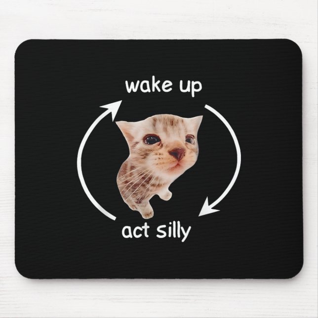 Tapis De Souris Wake Up Act Silly _ Pleurant Mème de chat banane (Devant)