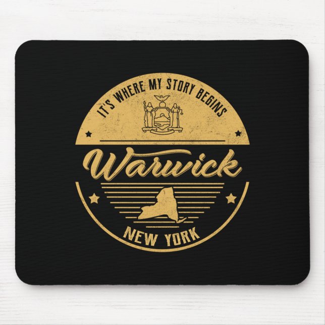 Tapis De Souris Warwick New York Its Where My Story Begins  (Devant)