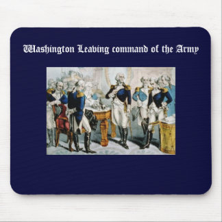 Tapis De Souris Washington Quitter le commandement de l'armée