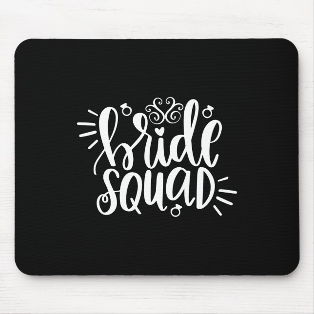 Tapis De Souris Wedding Gift Bride Squad (Devant)